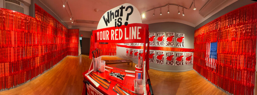 Democracy Defender PMB&nbsp;• <em>What is Your Red Line? Installation View</em>&nbsp;• NFS